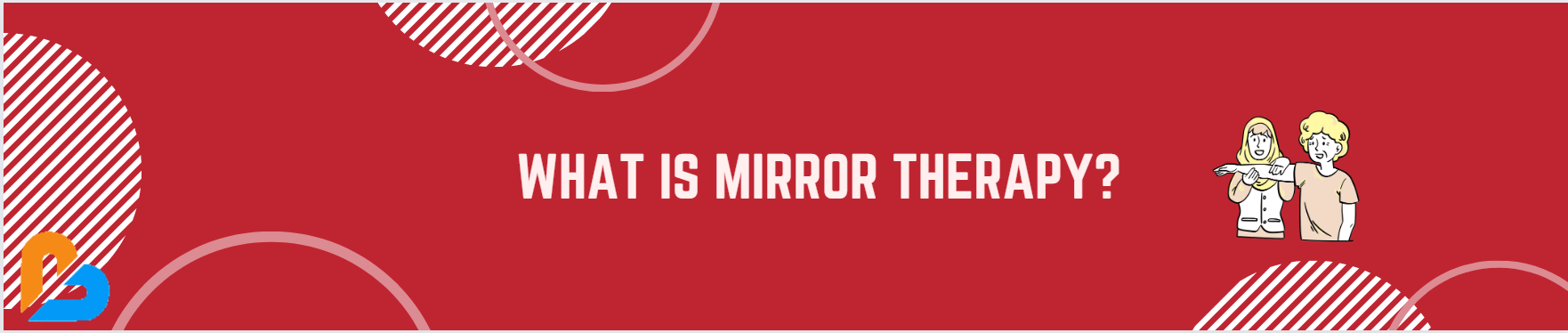 What is Mirror Therapy?